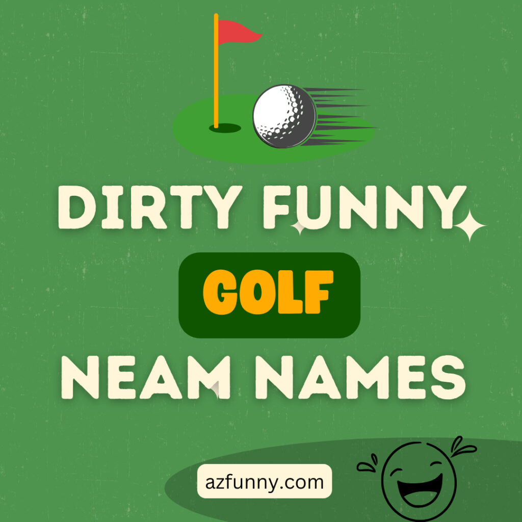 Best Funny Golf Team Names in 2023