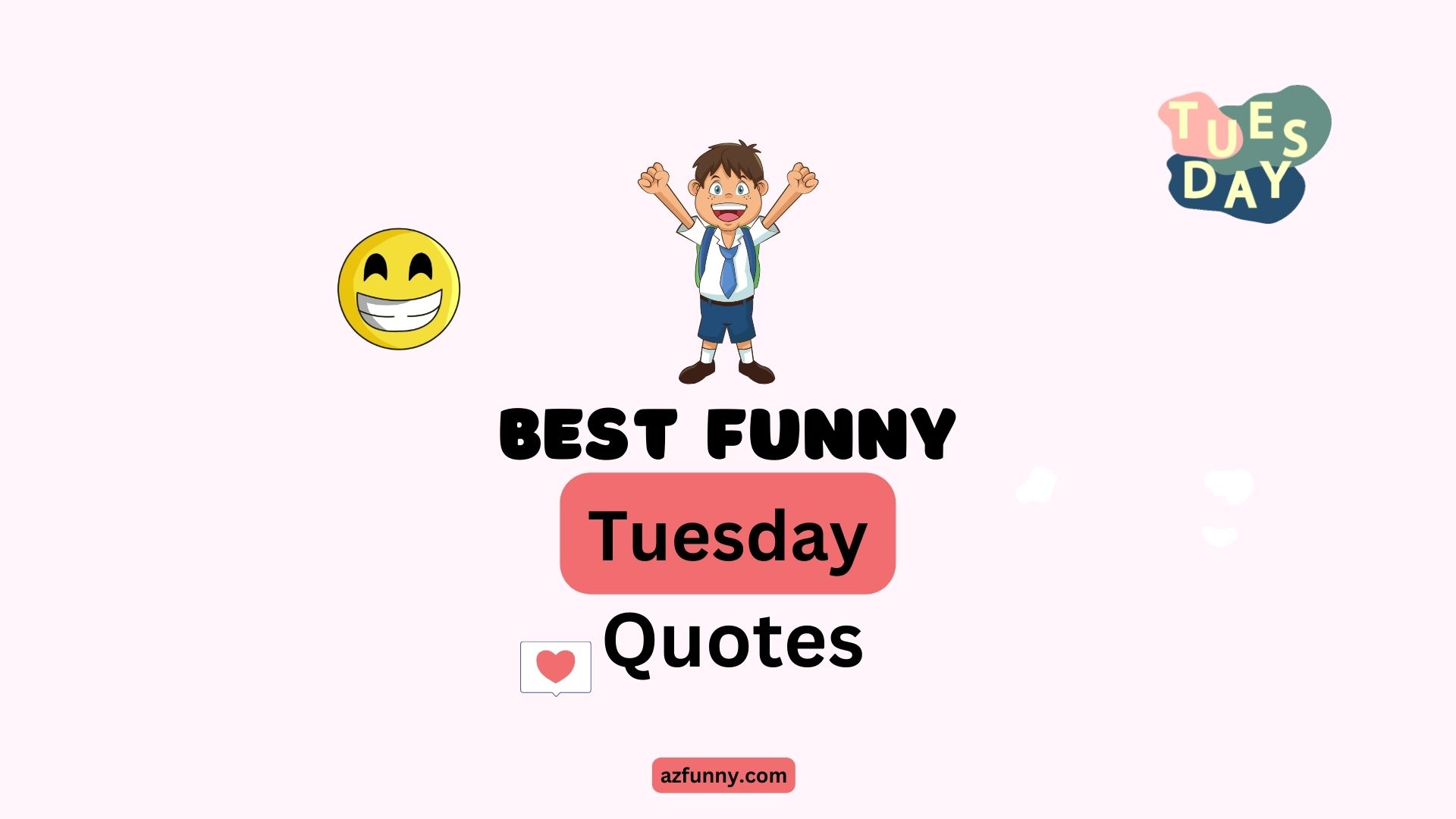 The Best Funny Tuesday Quotes for 2023