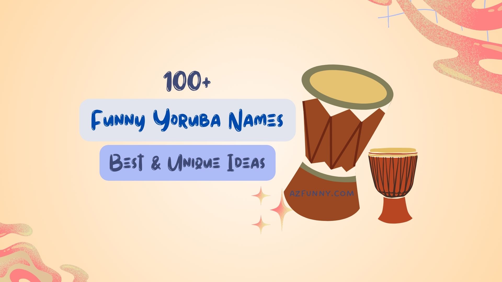 100+ Funny Yoruba Names [Best & Unique Ideas]