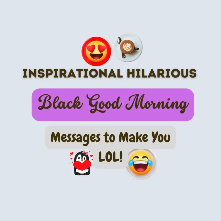 30+ Best Funny Black Good Morning Quotes In 2023