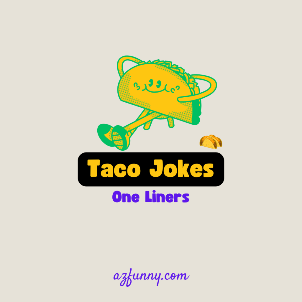 Funny Clean Taco Jokes
