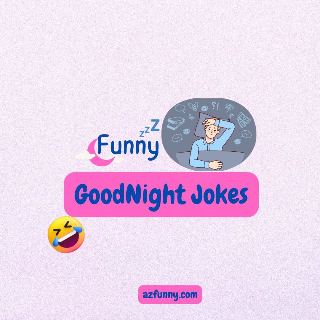 100+ Funny GoodNight Jokes For Him and Her | Good Night